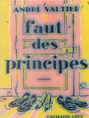 cover image of Faut des principes